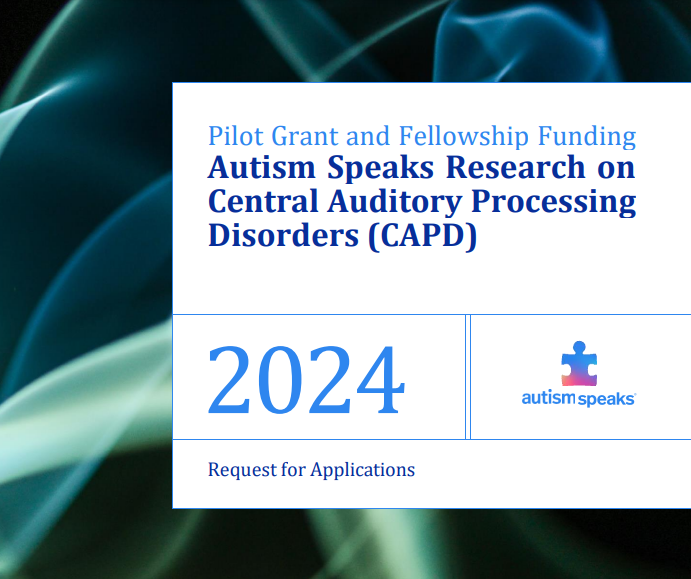 Autism Speaks opens applications for research grants on central auditory processing disorder
